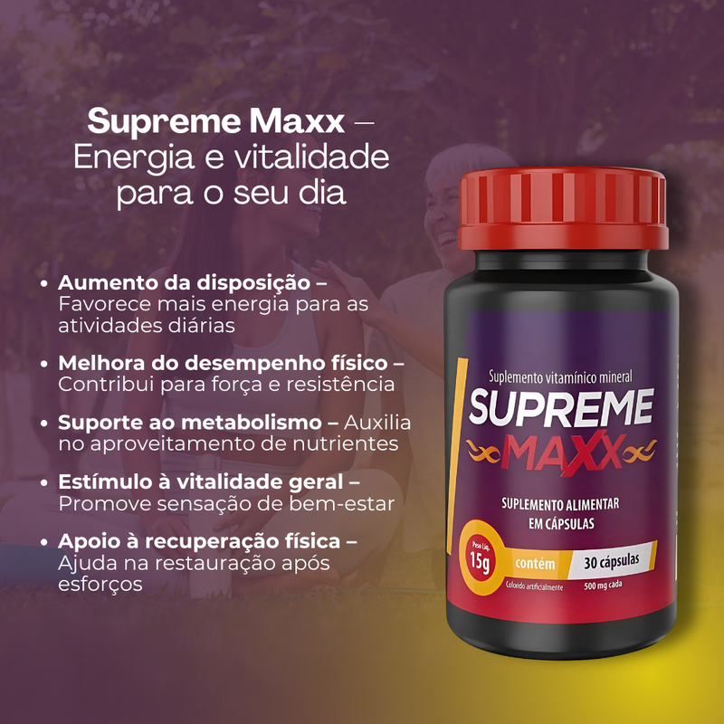 Supreme Maxx 30 Cápsulas - Energia e Vitalidade para o Seu Dia + Frete Grátis